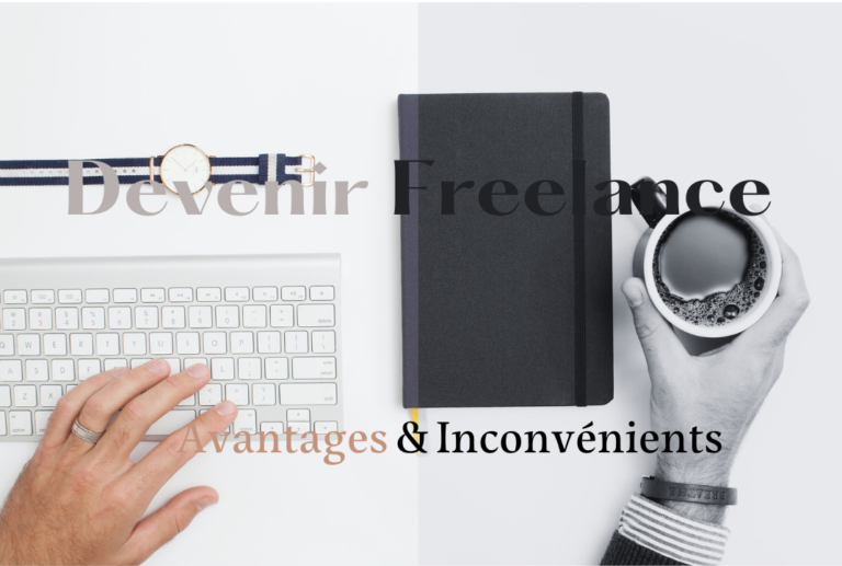 freelance : Les Avantages et inconvénients du Freelance