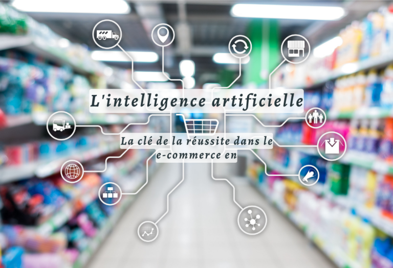 L’intelligence artificielle, la clé de la réussite dans le e-commerce en 2024